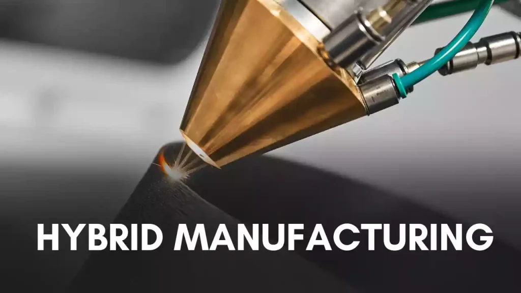 Hybrid Manufacturing Technology: Combining 3D Printing and CNC Machining 1 Hybrid manufacturing xtproto